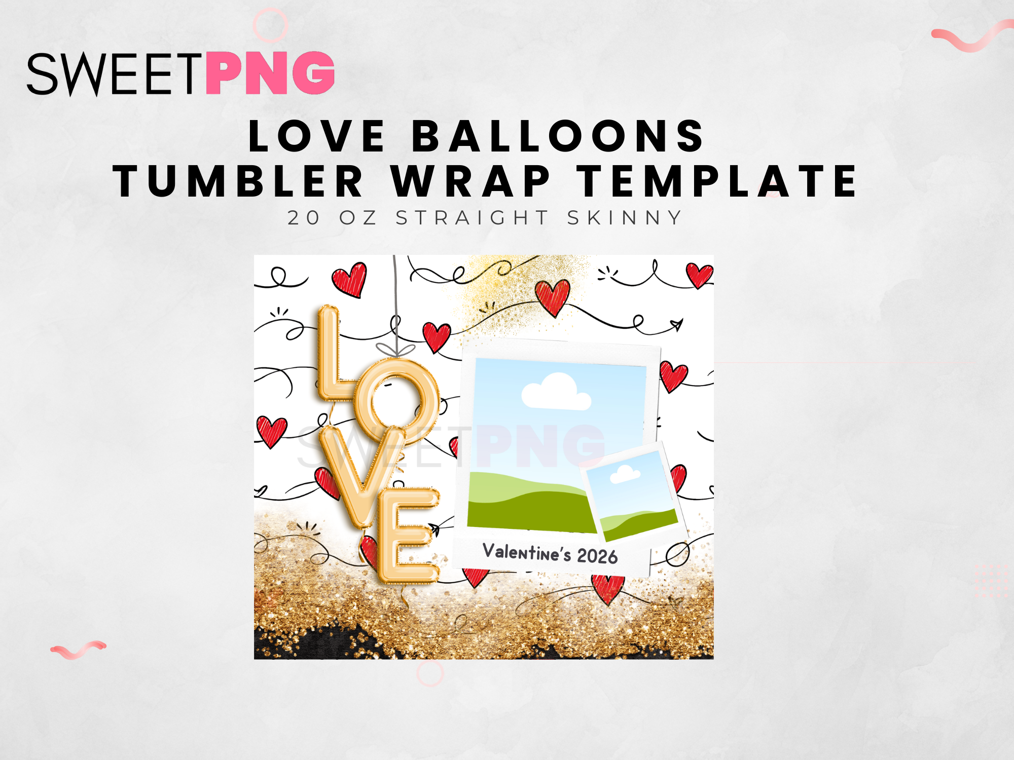 Love Balloons Tumbler Wrap Template